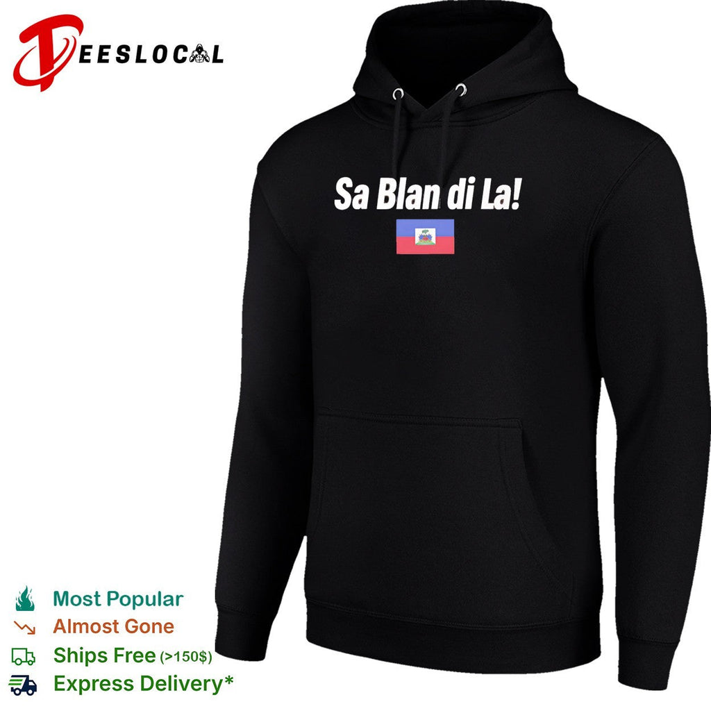 Sa Blan Di La Haitian Creole funny shirt Unisex