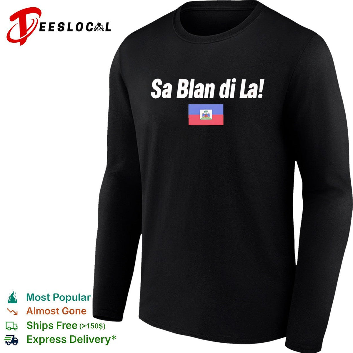 Sa Blan Di La Haitian Creole funny shirt Unisex