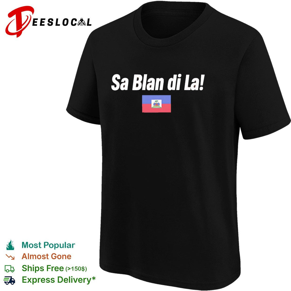 Sa Blan Di La Haitian Creole funny shirt Unisex