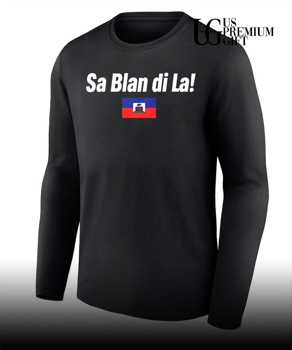Sa Blan Di La Haitian shirt Unisex