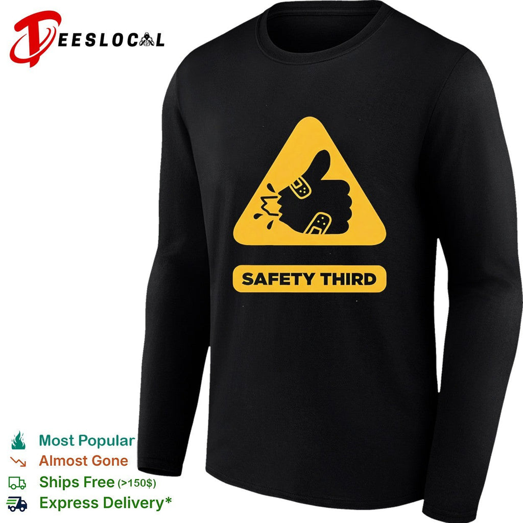 Safety third sign retro shirt Unisex