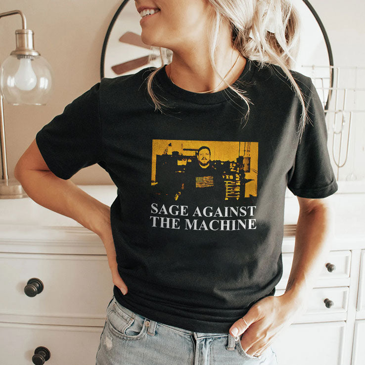 Sage Against The Machine Shirt Nathan Sage Unisex