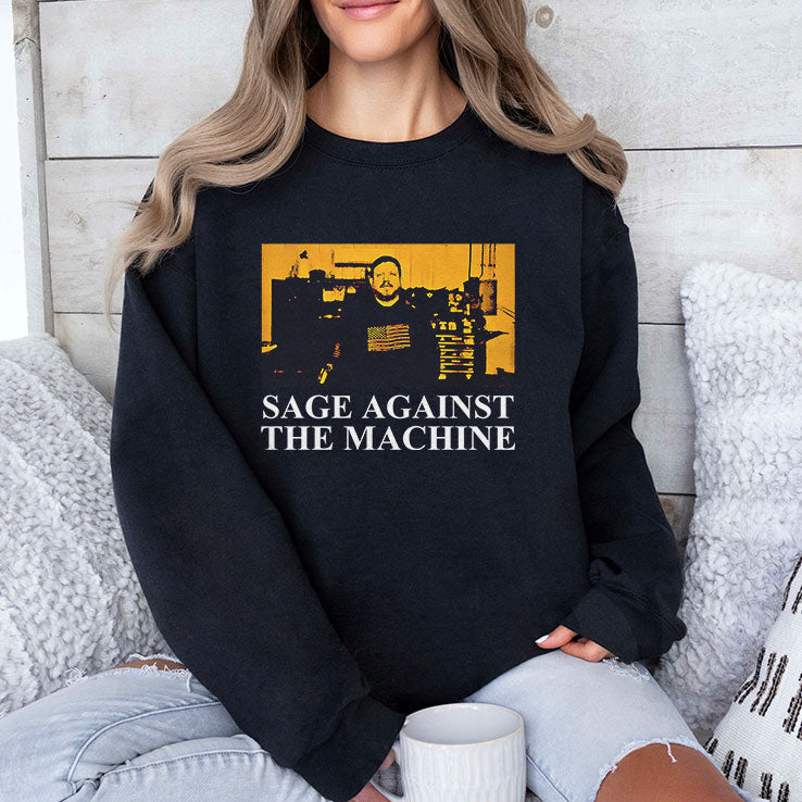 Sage Against The Machine Shirt Nathan Sage Unisex