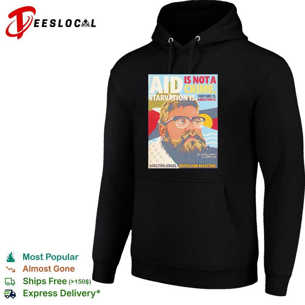 Sam Watson Palestine man aid is not a crime sanction Israel justice for shirt Unisex