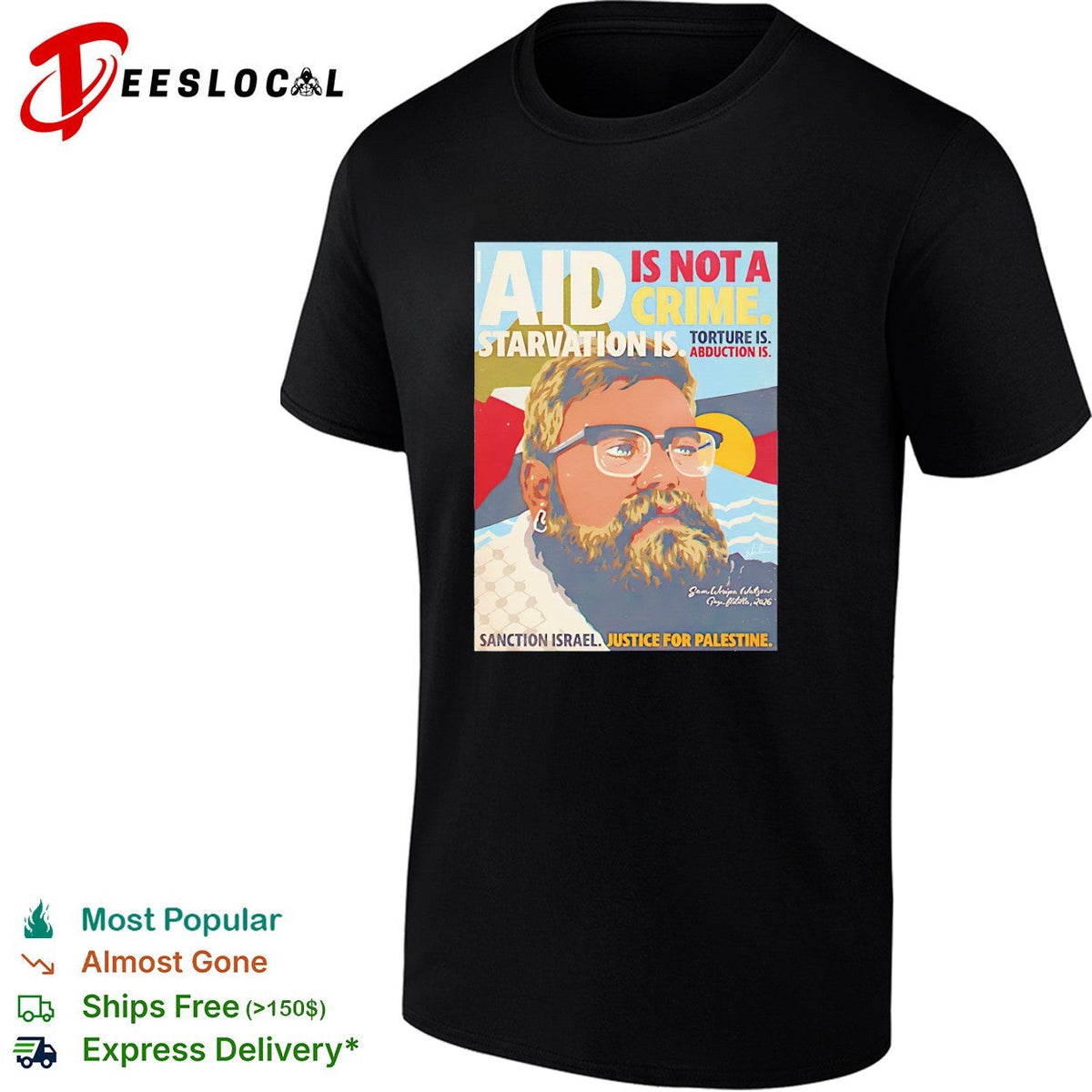 Sam Watson Palestine man aid is not a crime sanction Israel justice for shirt Unisex