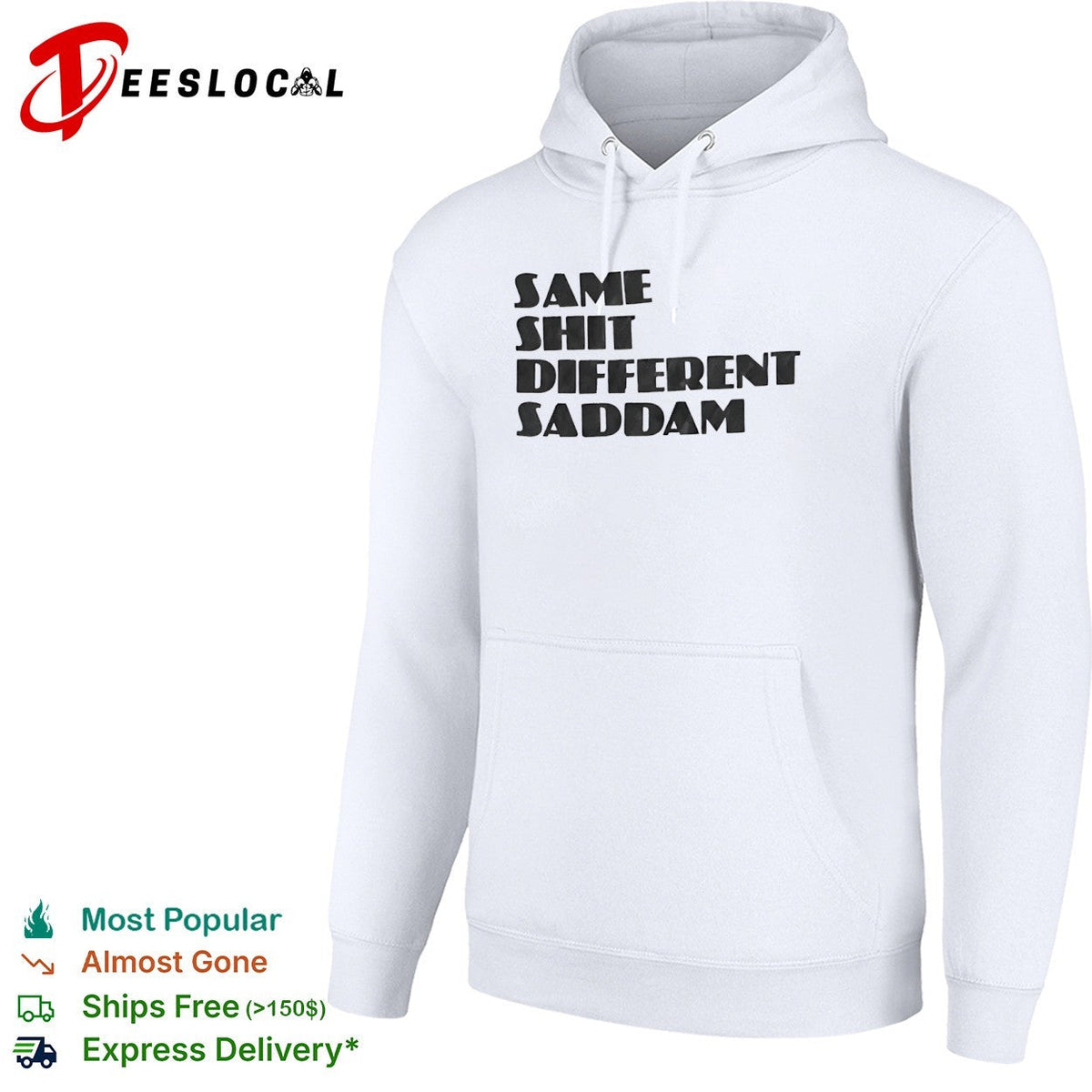 Same Shit Different Saddam Shirt Unisex