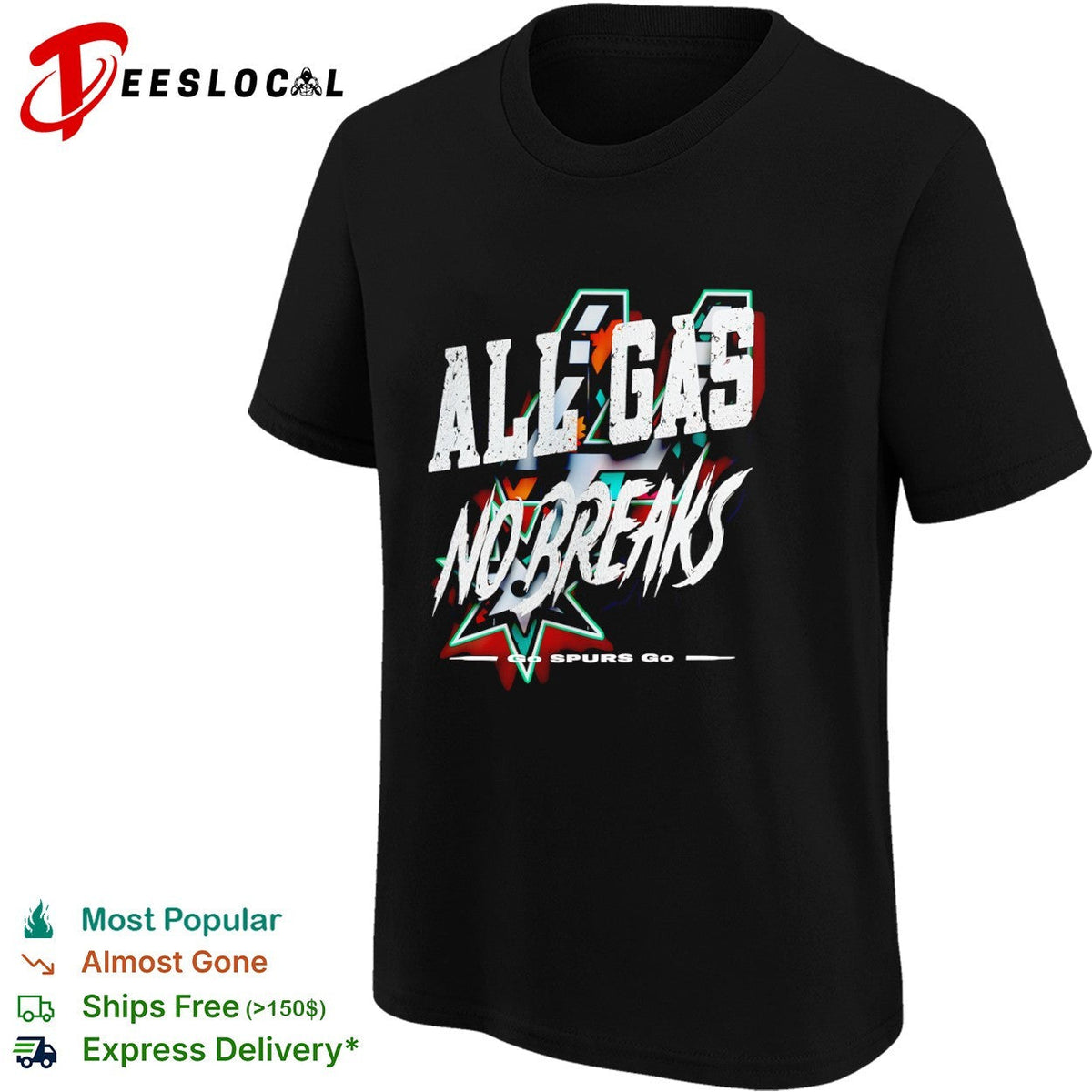 San Antonio Spurs All Gas No Breaks Go Spurs Go basketball team fan sports shirt Unisex