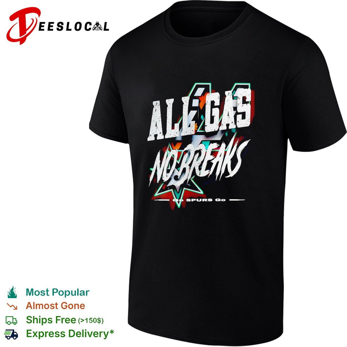 San Antonio Spurs All Gas No Breaks Go Spurs Go basketball team fan sports shirt Unisex