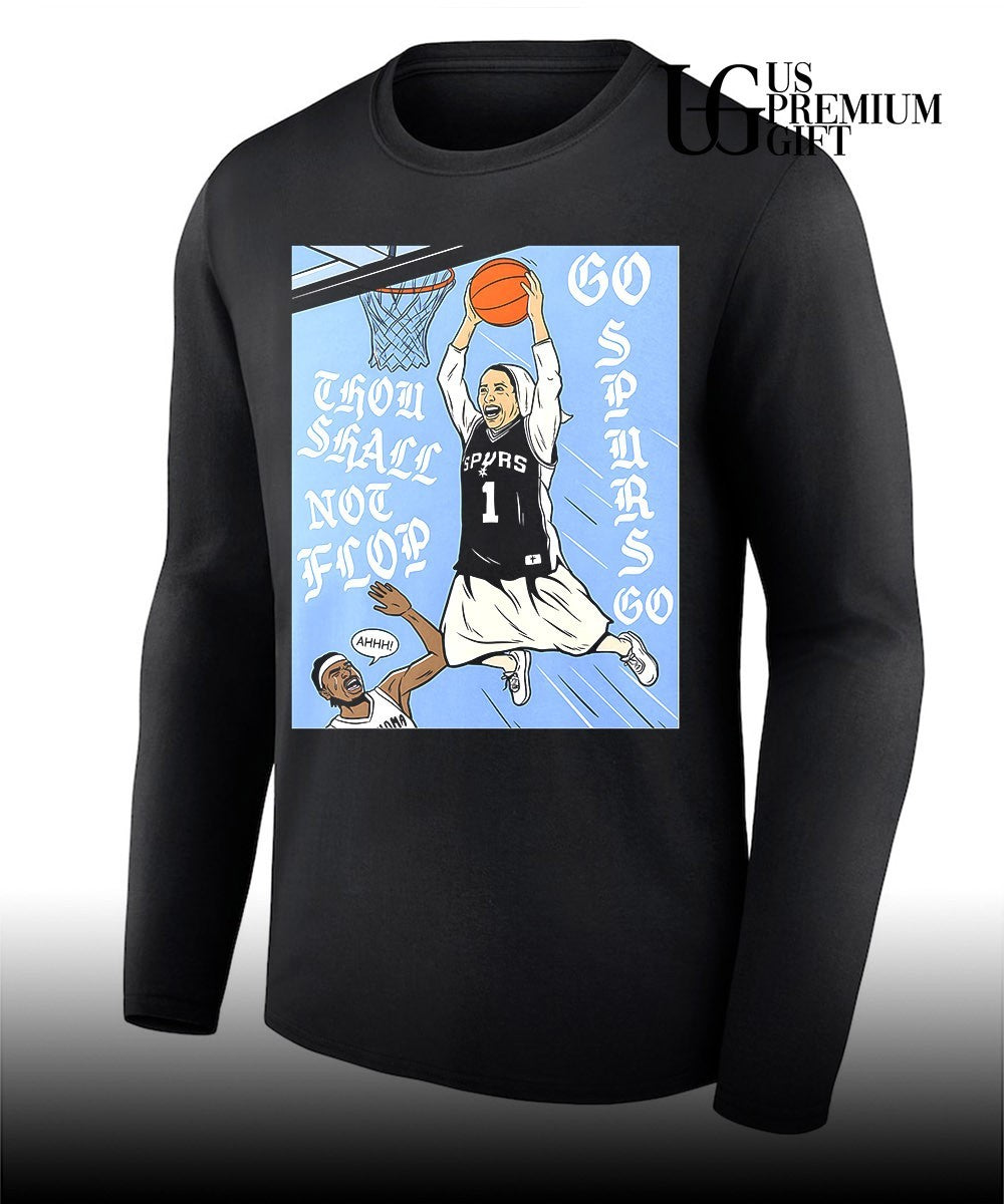San Antonio Spurs Basketball player Nun Thou Shall Not Flop Go Go shirt Unisex