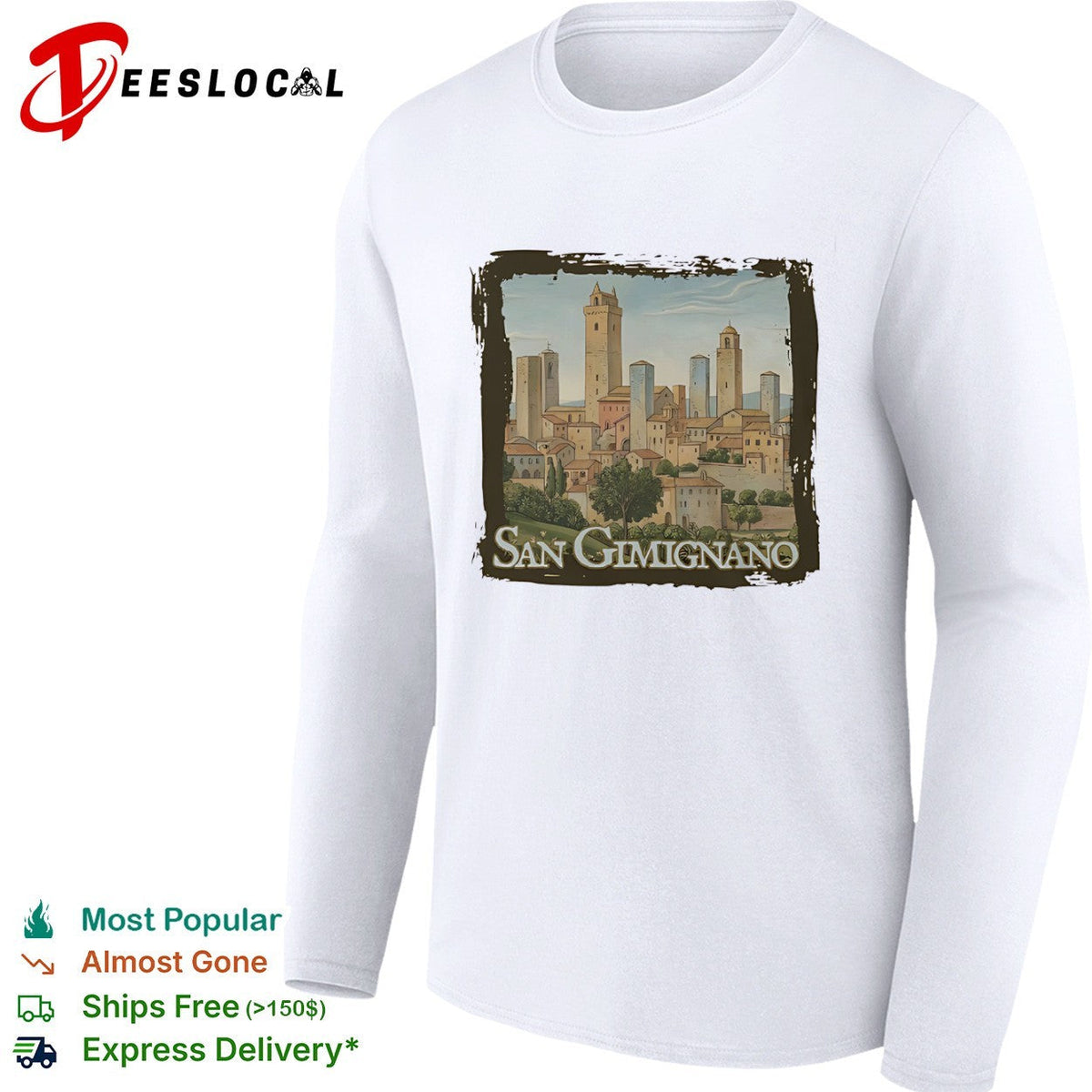 San Gimignano Tuscan Townscape Landmark Italian Architecture Travel Souvenir Shirt Unisex