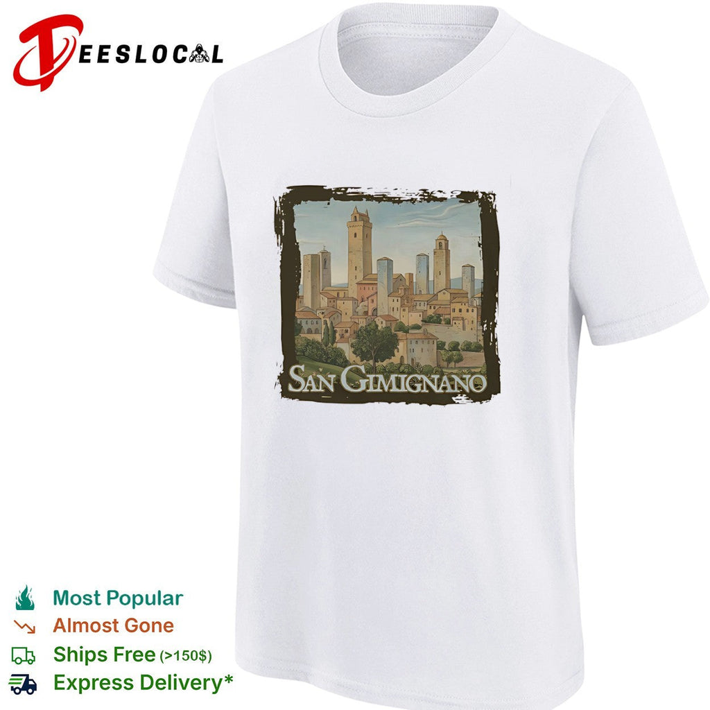 San Gimignano Tuscan Townscape Landmark Italian Architecture Travel Souvenir Shirt Unisex