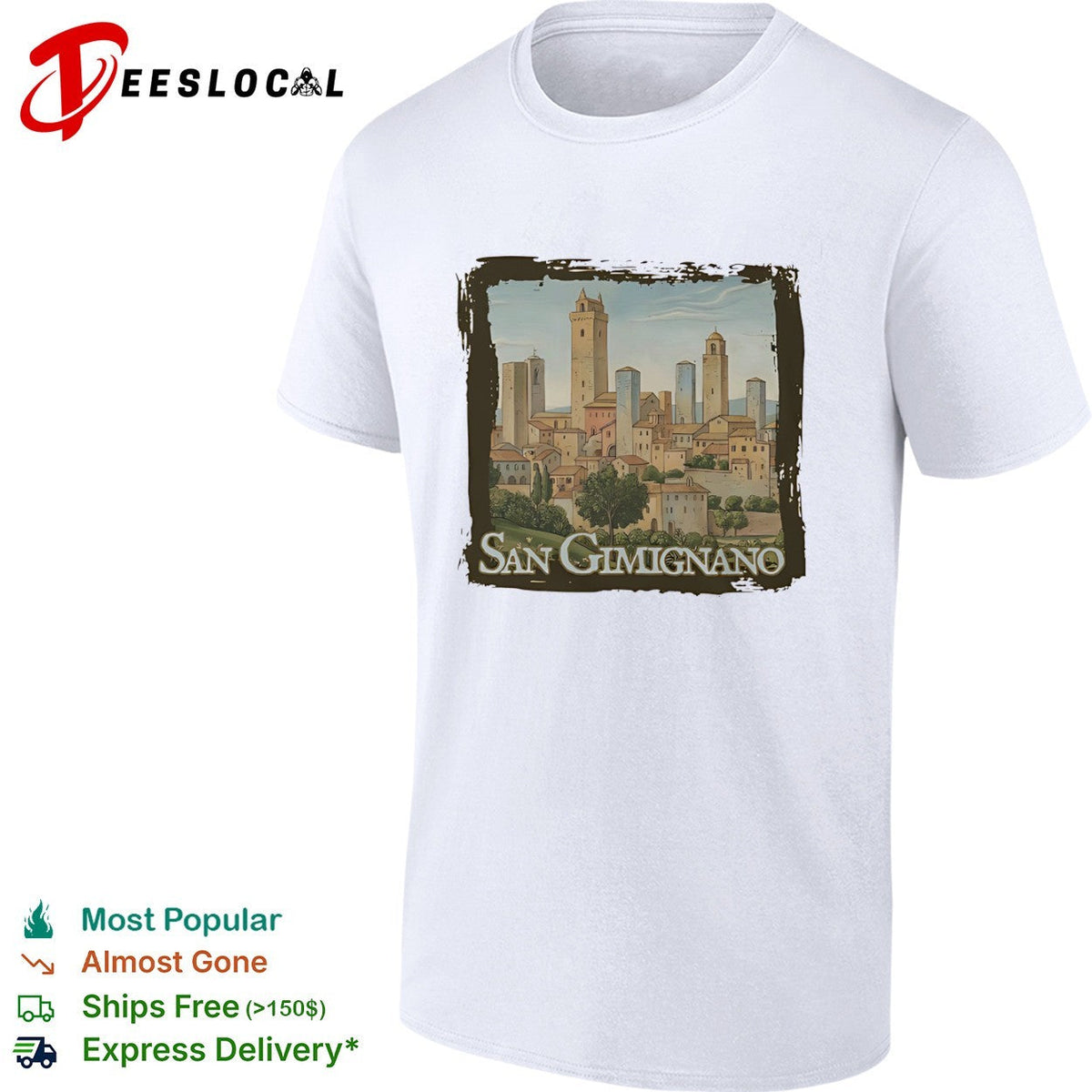 San Gimignano Tuscan Townscape Landmark Italian Architecture Travel Souvenir Shirt Unisex