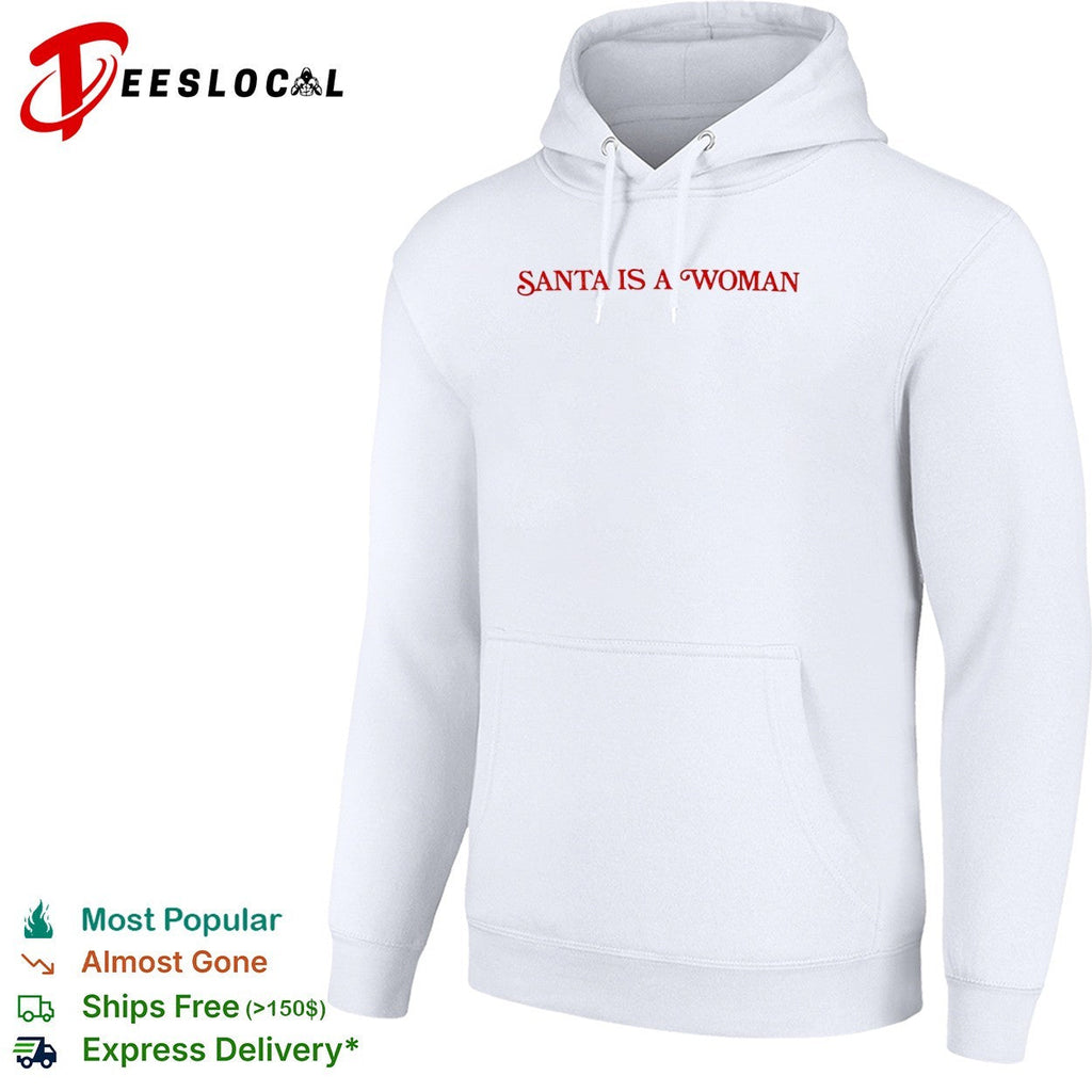 Santa is a woman shirt Unisex