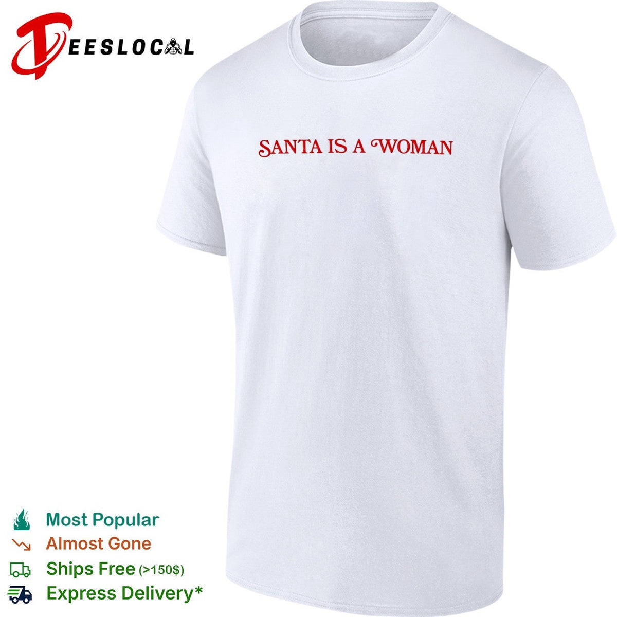 Santa is a woman shirt Unisex