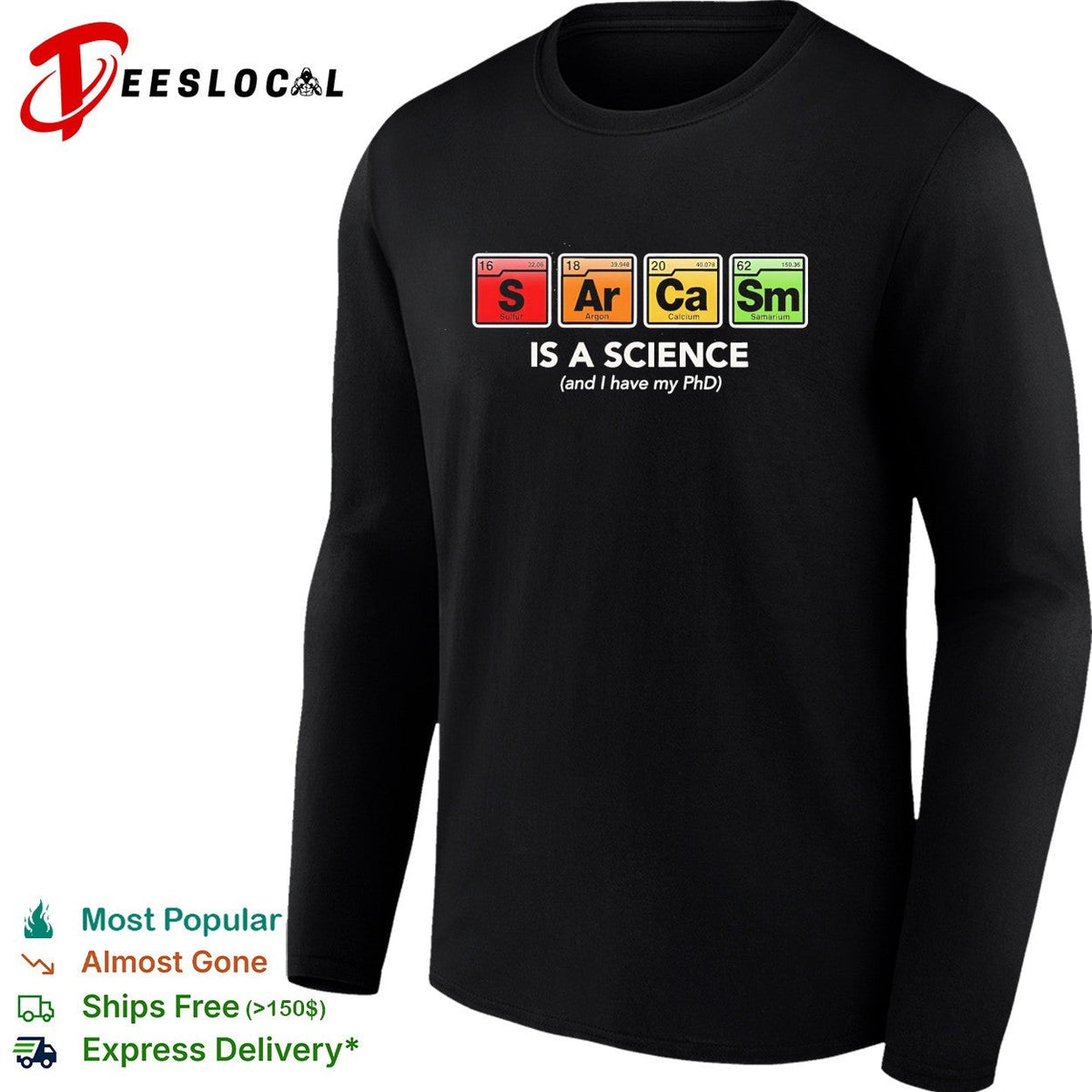 Sarcasm is a science and i have my PhD shirt Unisex