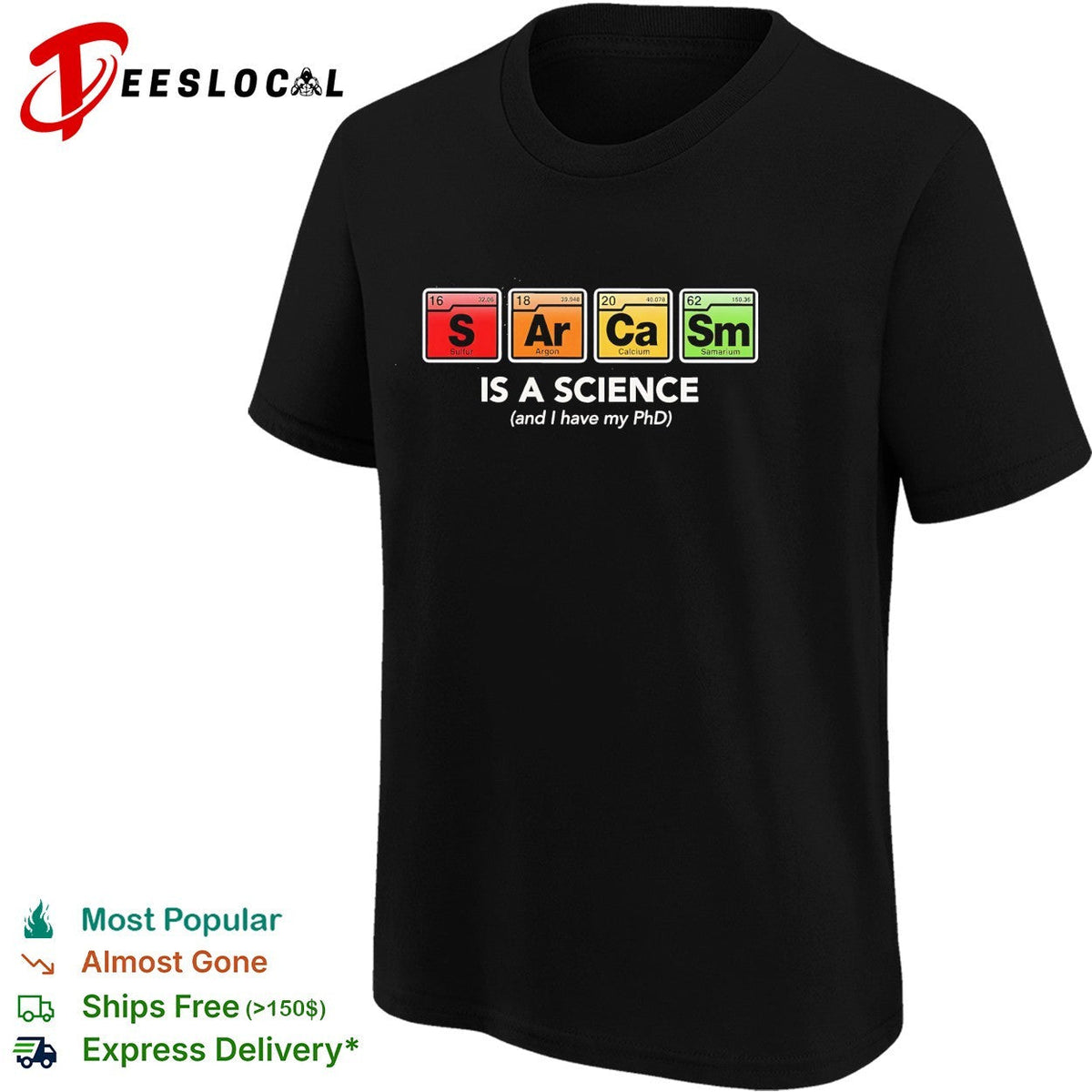 Sarcasm is a science and i have my PhD shirt Unisex