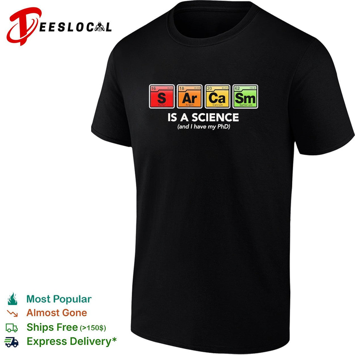 Sarcasm is a science and i have my PhD shirt Unisex