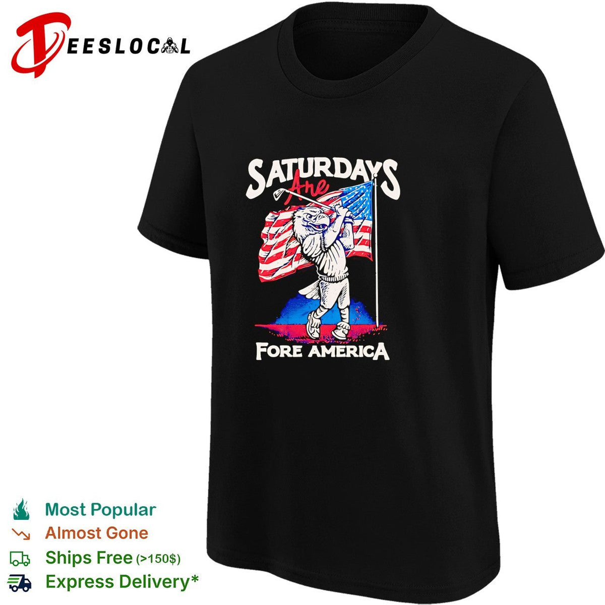 Saturdays are Fore America Eagle Golf Sport Patriotic United States Flag shirt Unisex