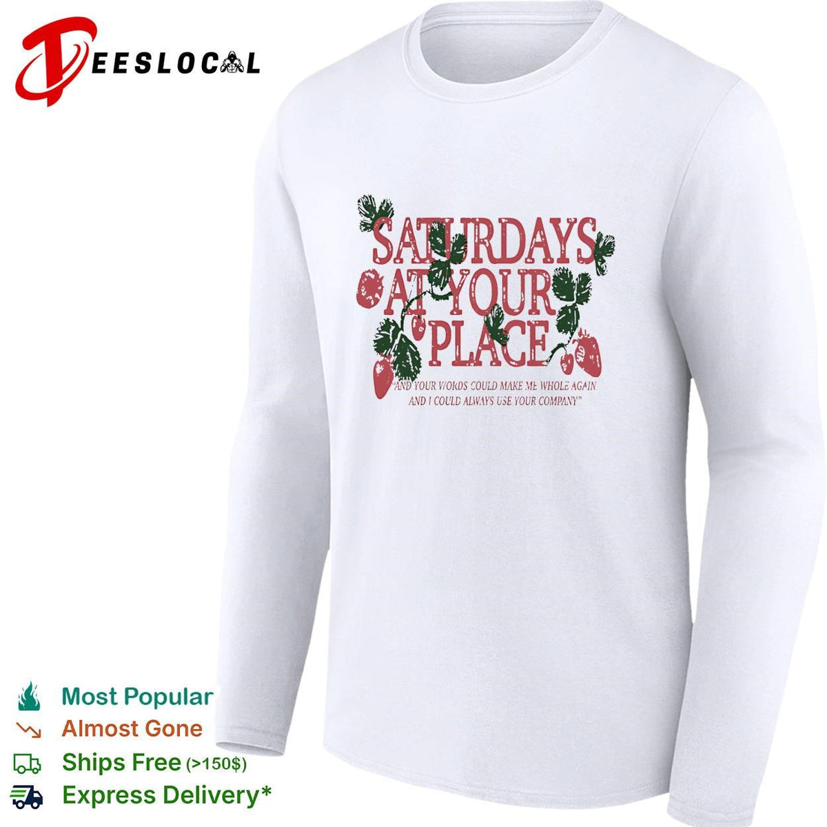 Saturdays at your place strawberries vintage quote text shirt Unisex