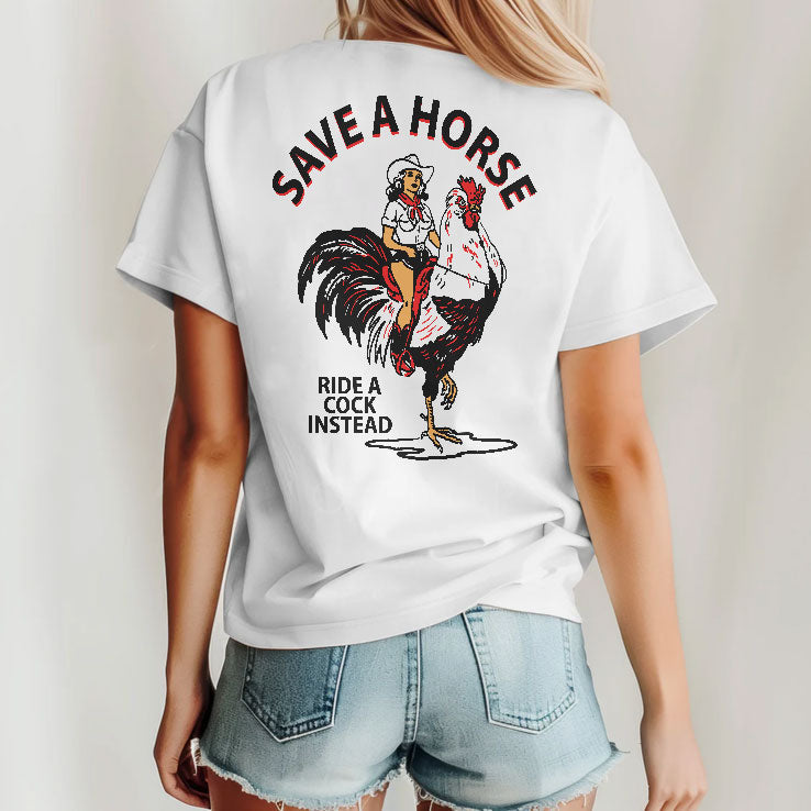 Save A Horse Ride A Cock Instead Shirt Unisex