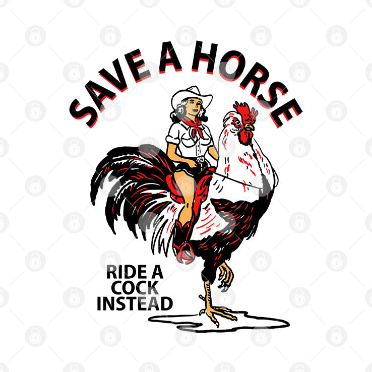 Save A Horse Ride A Cock Instead Shirt Unisex