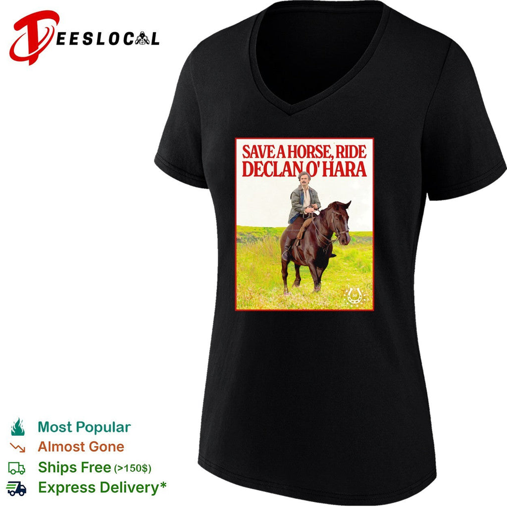 Save a Horse Ride Declan O Hara shirt Unisex