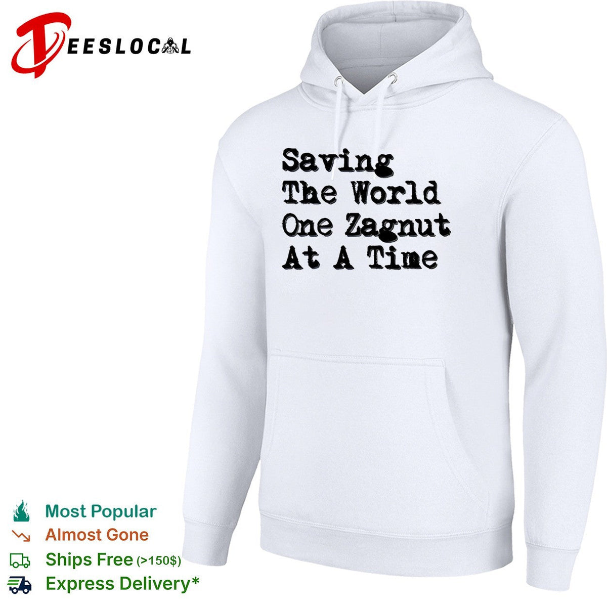 Saving the world one zagnut at a time shirt Unisex
