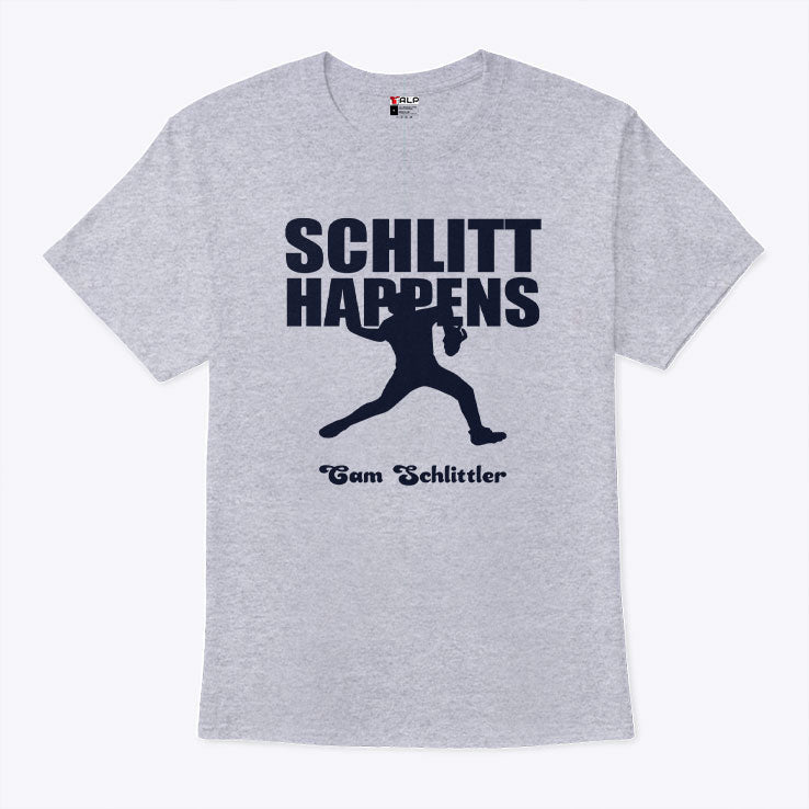 Schlitt Happens Cam Schlittler T Shirt Unisex
