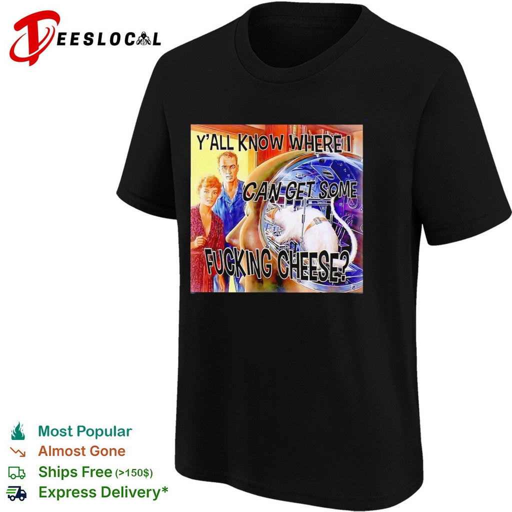 Sci-fi rats y’all know where I can get some fucking cheese vintage print shirt Unisex