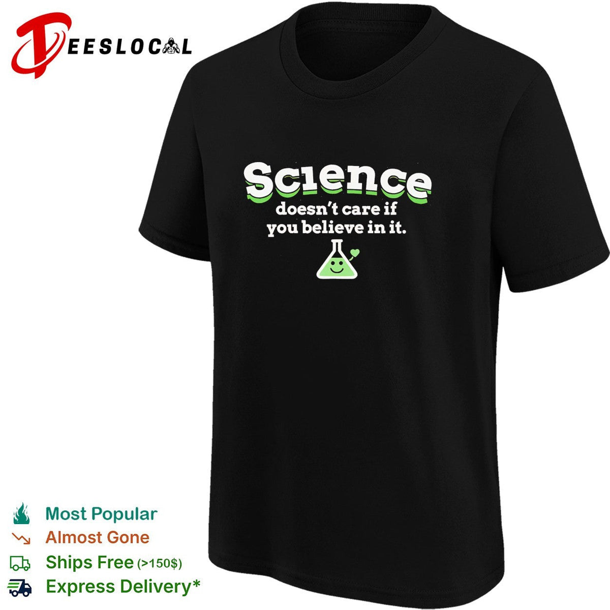 Science doesn’t care if you believe in it shirt Unisex