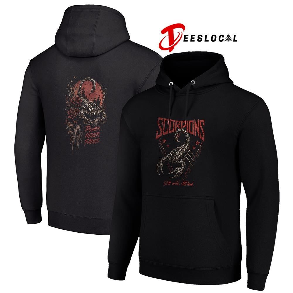 Scorpions still wild still loud power never fades graphic shirt Unisex