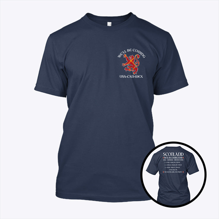 Scotland We’ll Be Coming On Tour World Cup 2026 T Shirt Unisex