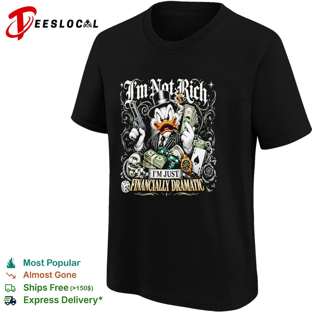 Scrooge McDuck I Am Not Rich I Am Just Financially Dramatic shirt Unisex