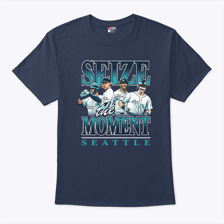 Seattle Mariners Seize The Moment T Shirt Unisex