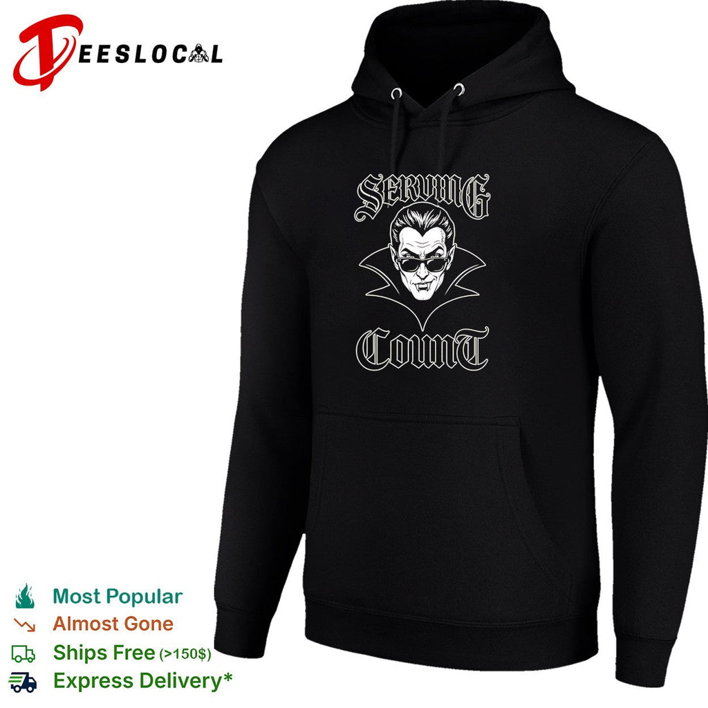 Serving Count vampire dracula cool gothic humor shirt Unisex