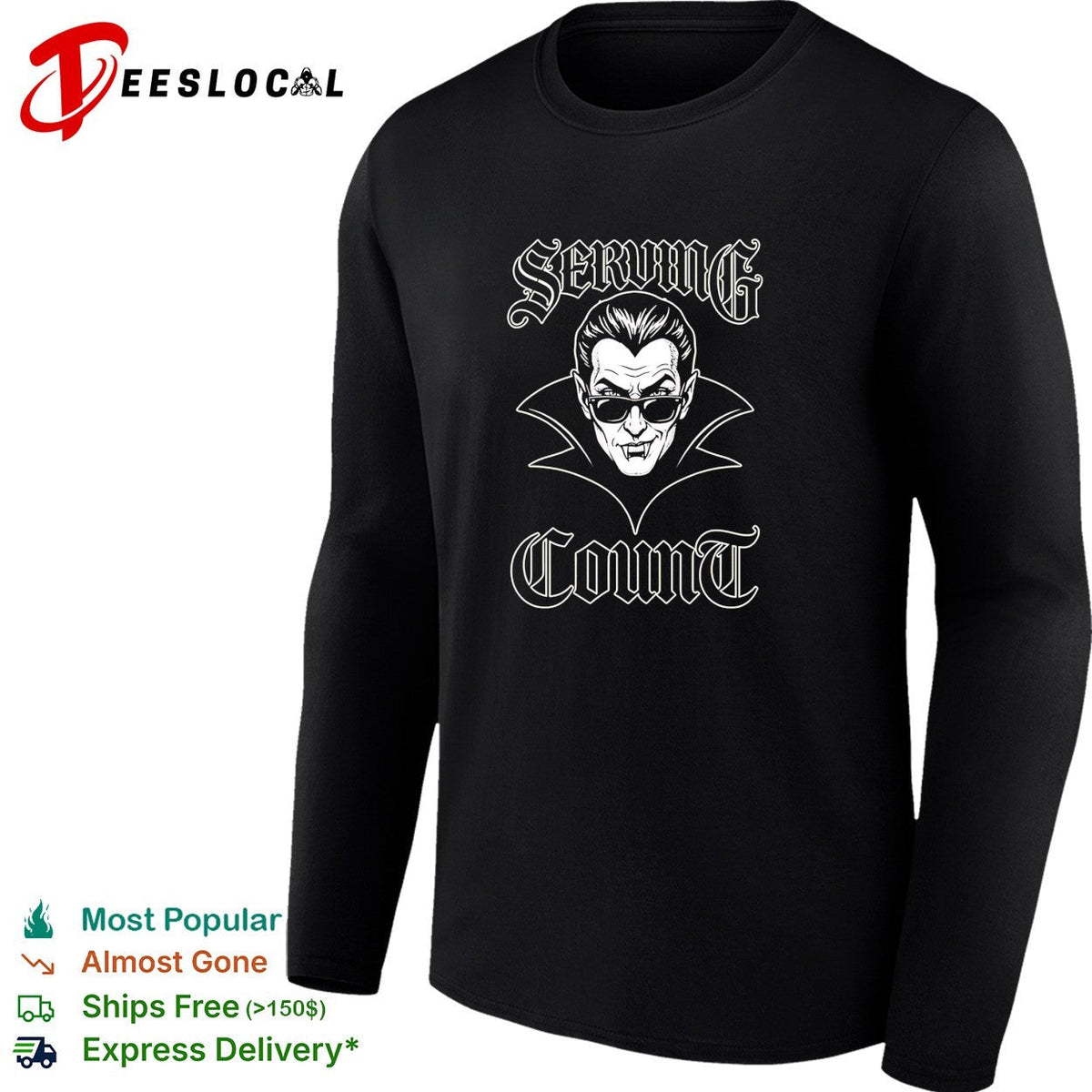 Serving Count vampire dracula cool gothic humor shirt Unisex