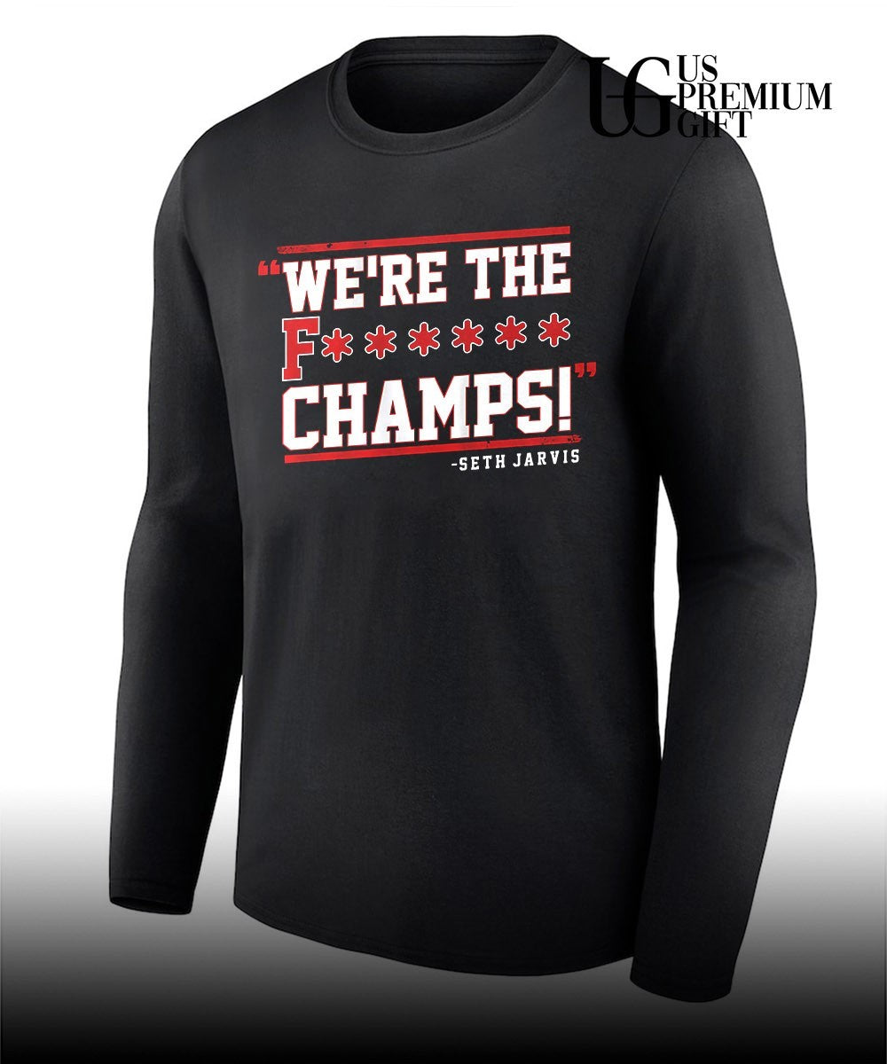 Seth Jarvis Carolina Hurricanes NHL We’re The F Champs shirt Unisex