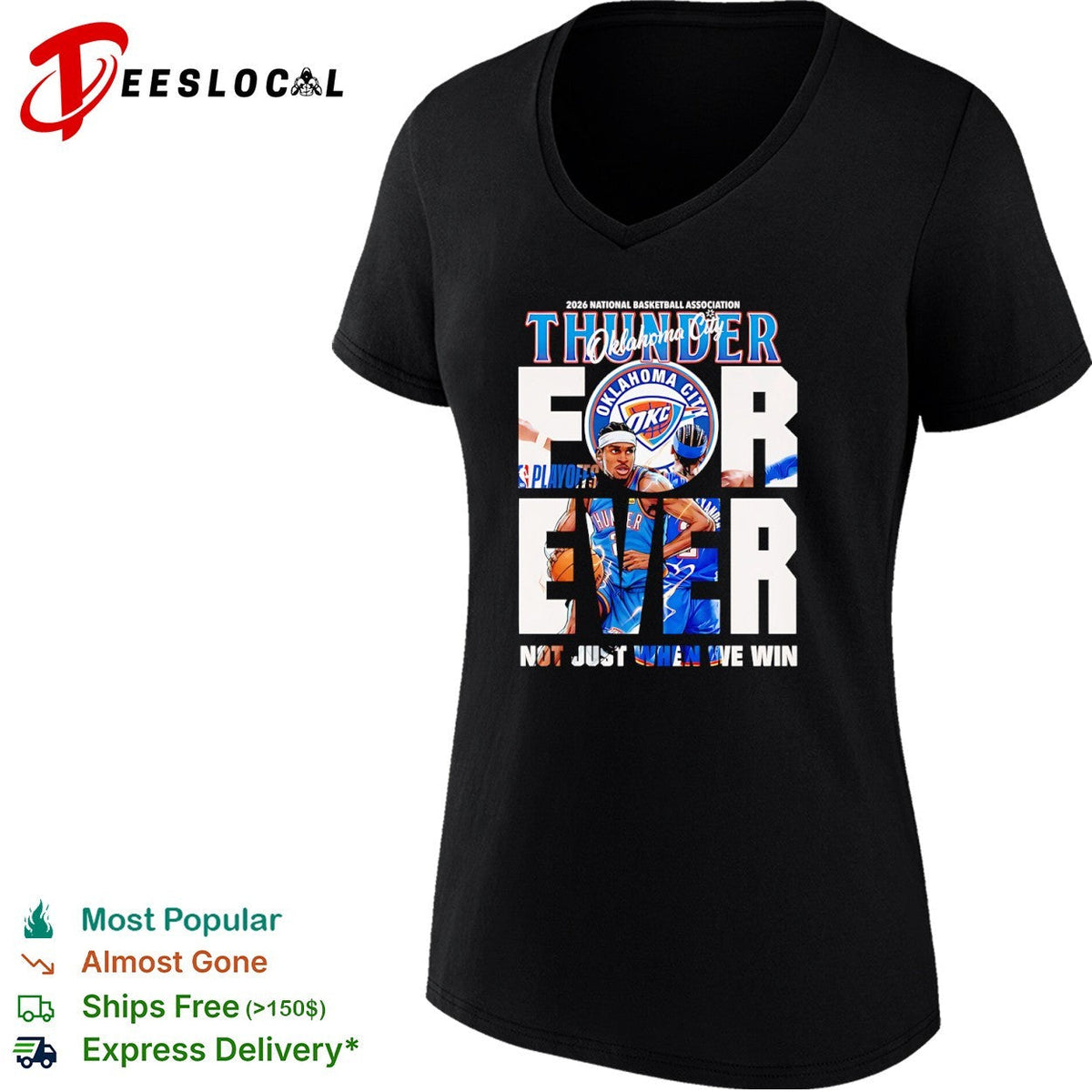 Shai Gilgeous Alexander Oklahoma City Thunder 2026 Playoffs Forever Not Just When We Win shirt