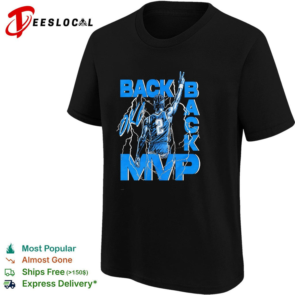 Shai Gilgeous Alexander Oklahoma City Thunder NBA Back to Back MVP Basketball shirt Unisex
