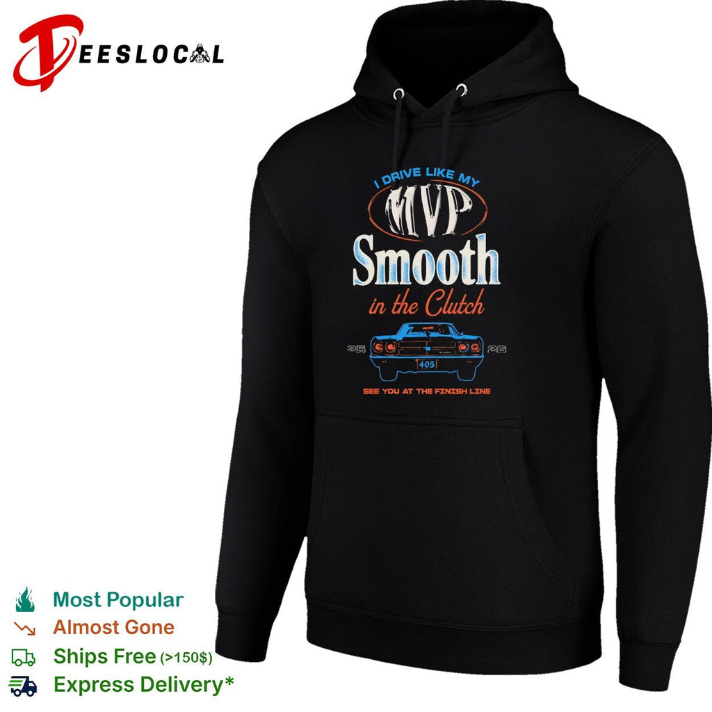 Shai Gilgeous Alexander Oklahoma City Thunder NBA I Drive Like My MVP Smooth shirt Unisex