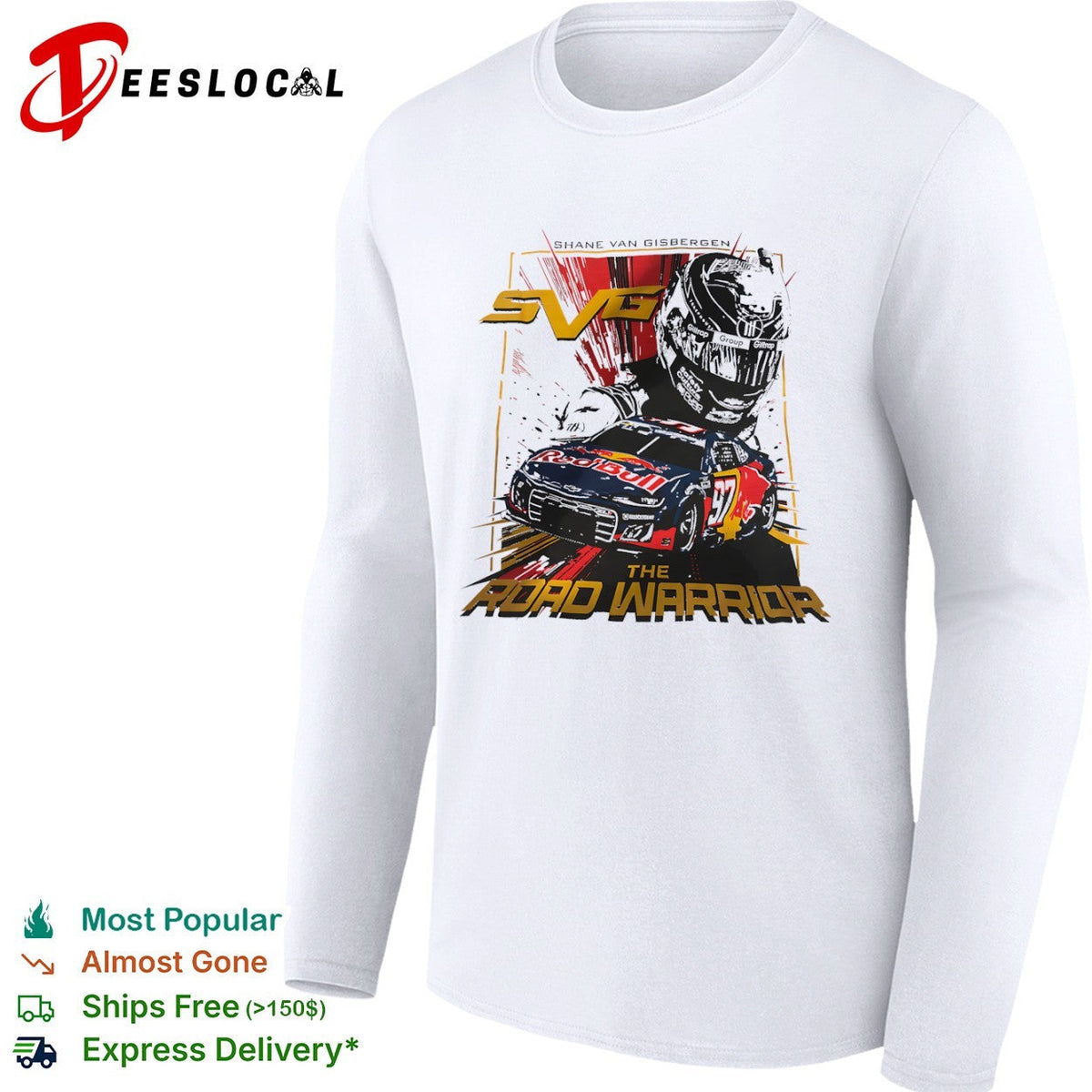 Shane Van Gisbergen Trackhouse Racing Nascar The Road Warrior shirt Unisex