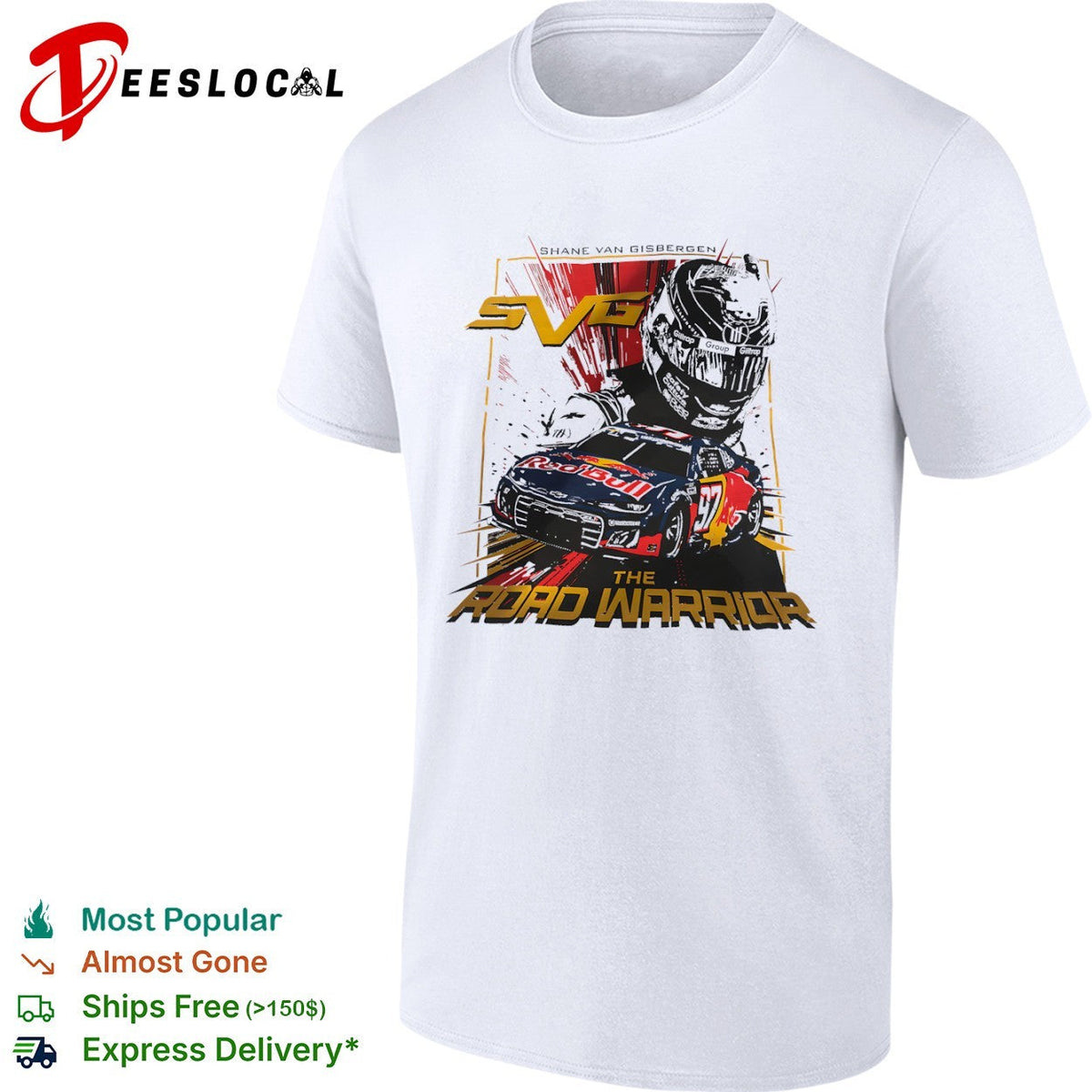 Shane Van Gisbergen Trackhouse Racing Nascar The Road Warrior shirt Unisex