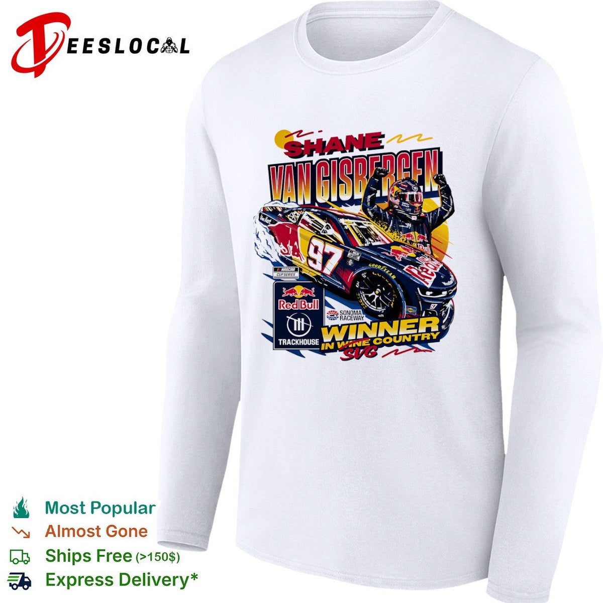 Shane van Gisbergen Trackhouse Racing NASCAR Cup Series Winner in Wine Country shirt Unisex