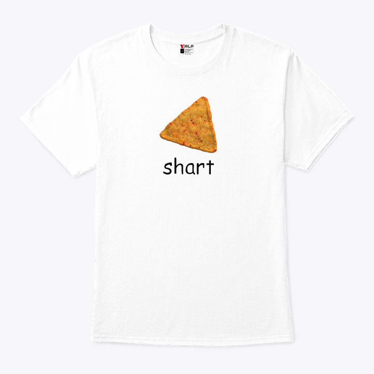 Shart Chip Dorito T Shirt Unisex