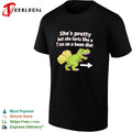She is pretty but she farts like a T-rex on a bean diet dinosaur shirt Unisex