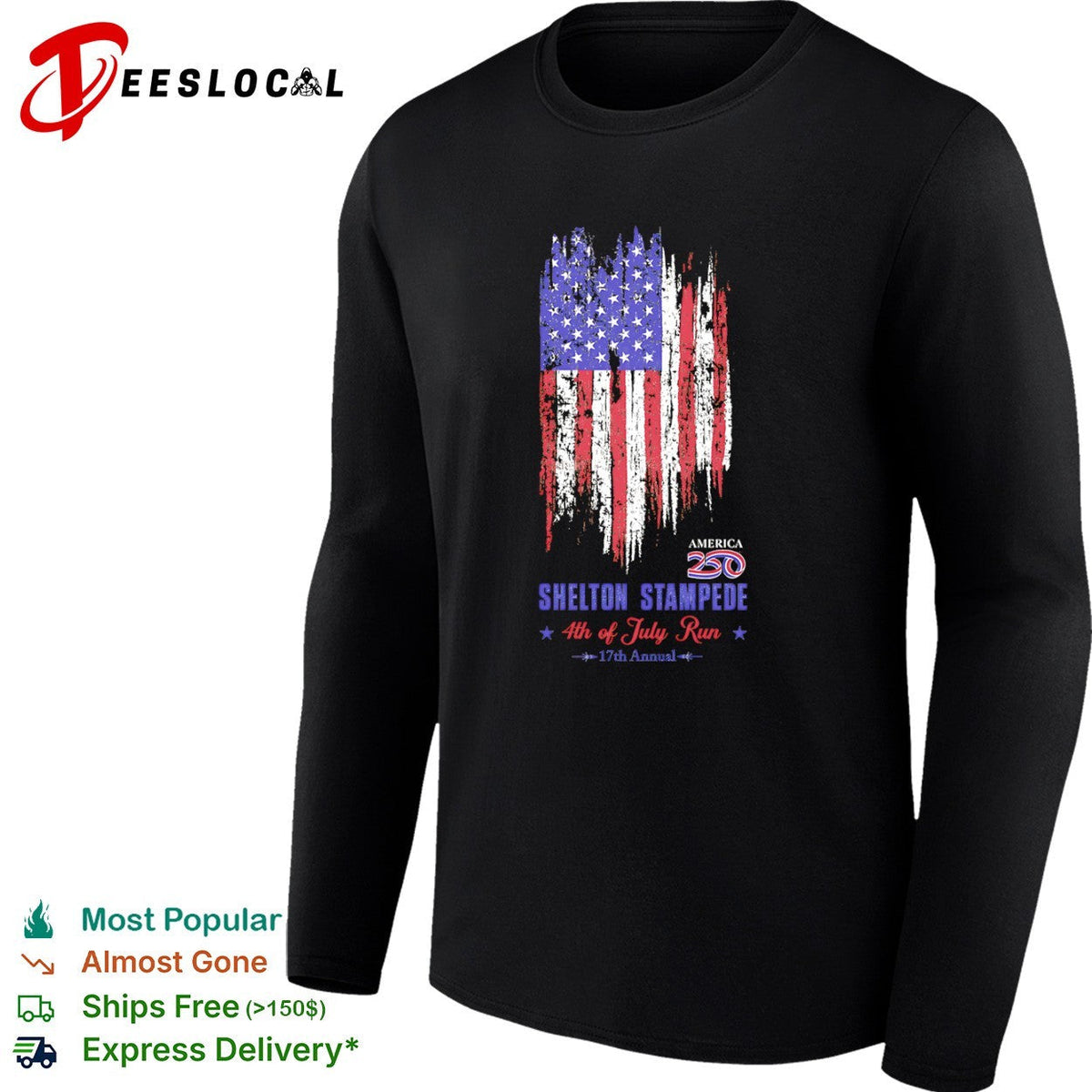 Shelton Stampede 4th of July Run 17th Annual America 250 patriotic event shirt Unisex
