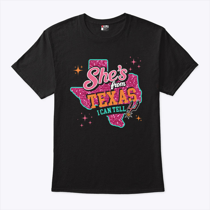 She’s From Texas I Can Tell San Antonio Spurs T Shirt Unisex