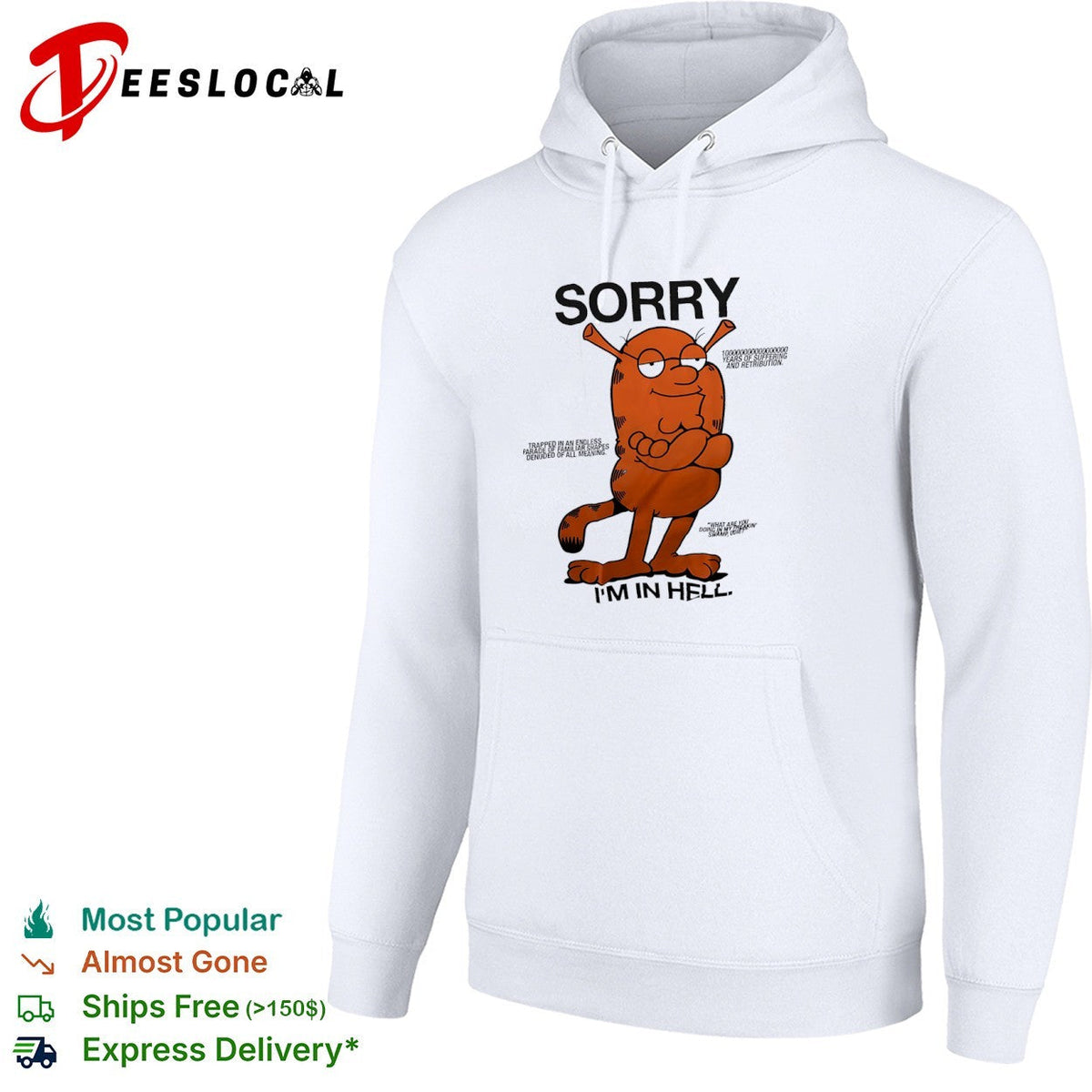 Shrek cat parody Sorry I am in Hell shirt Unisex