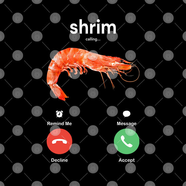 Shrim Is Calling Misspelled T Shirt Unisex