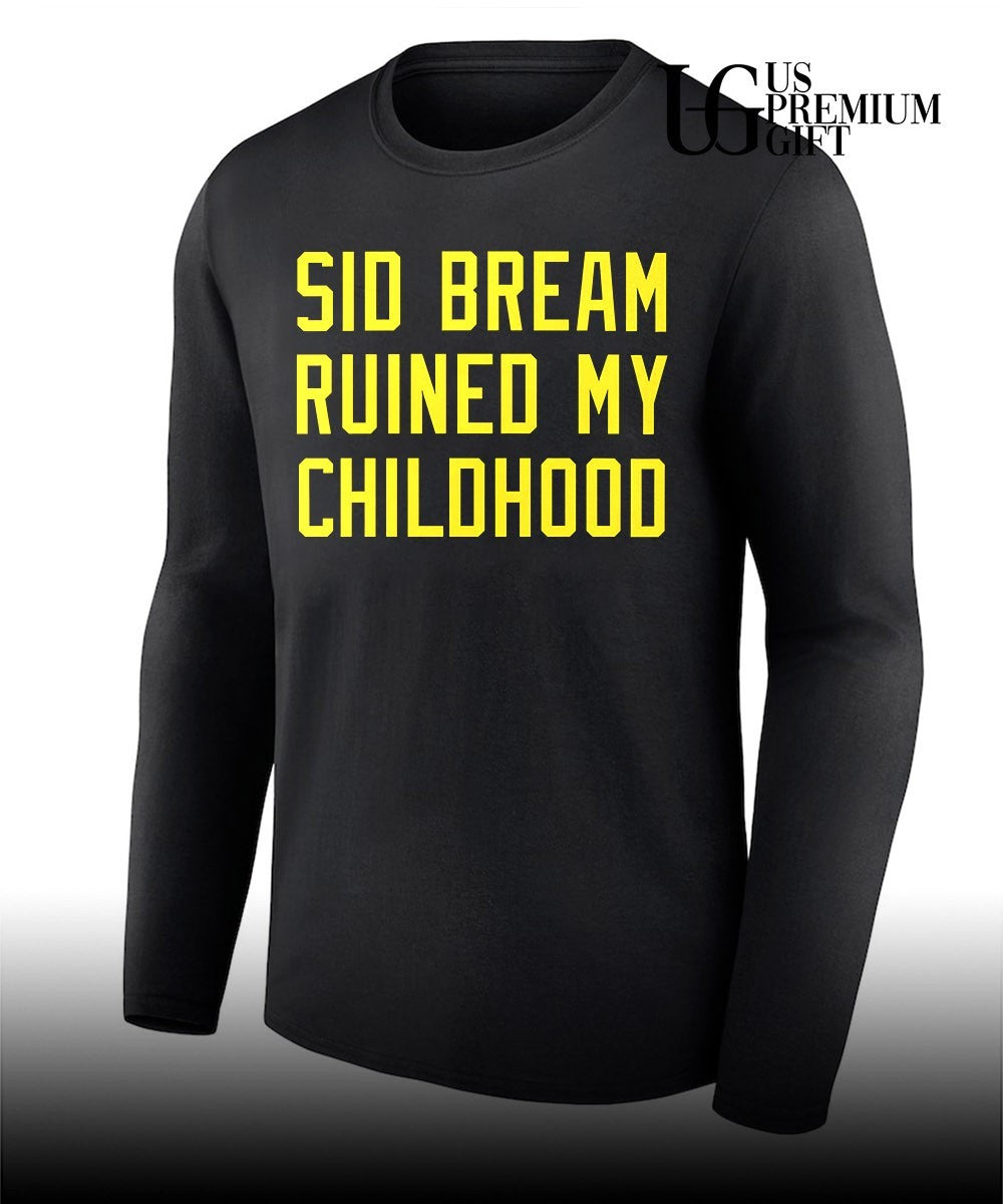 Sid Bream Ruined My Childhood shirt Unisex